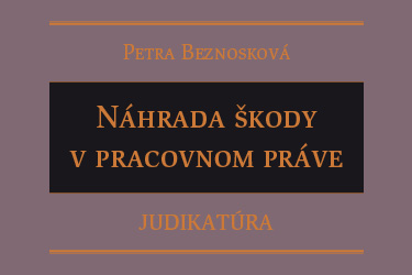edicia_Judikatura__Nahrada-skody-v-pracovnom-prave__375x250