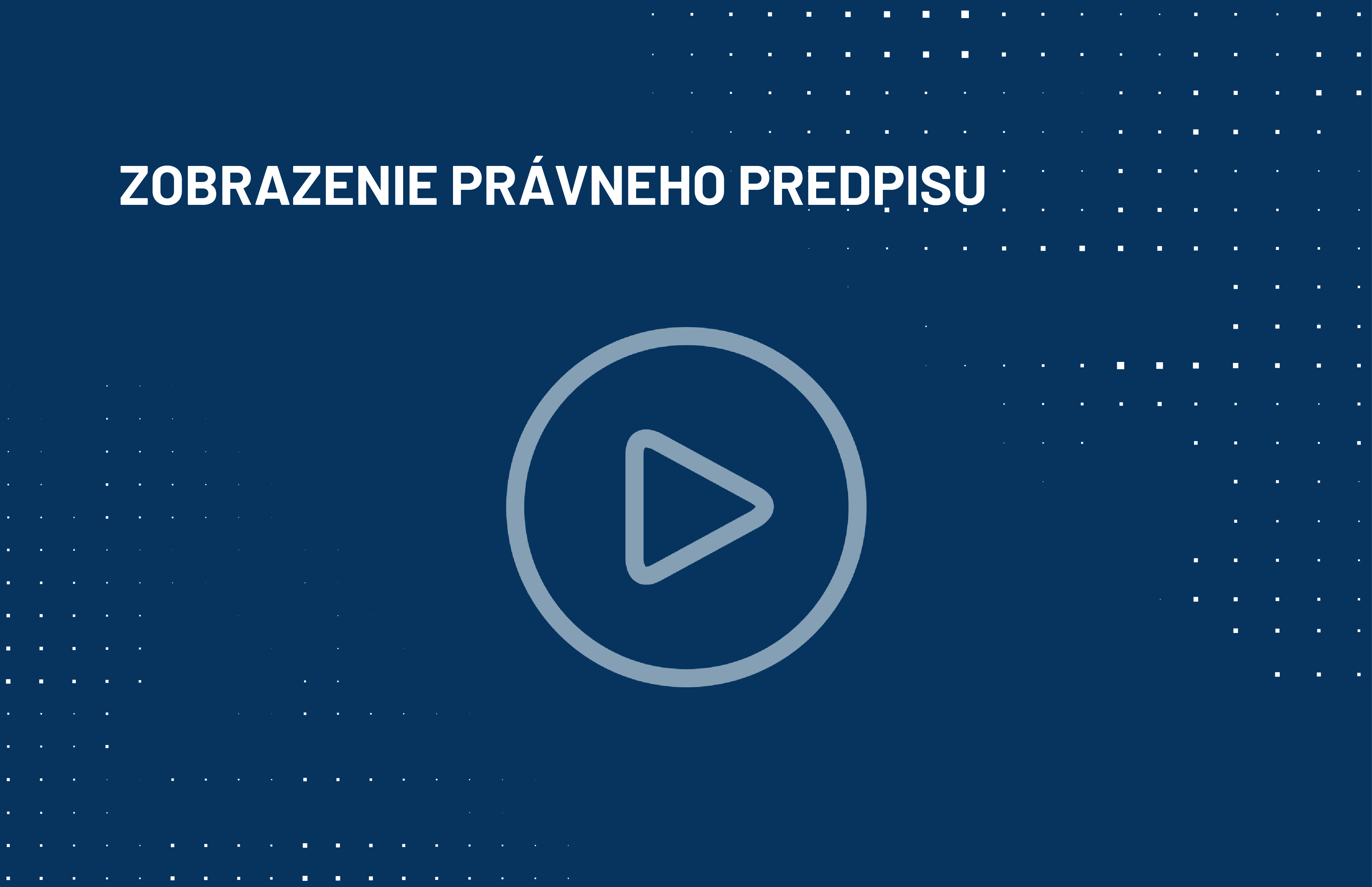 VIDEO-NAVODY-zobrazenie pravneho predpisu